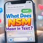 What Does NSM Mean in Text
