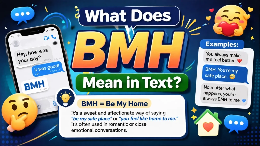 What Does BMH Mean in Text