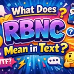 What Does RBNC Mean in Text