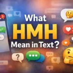 What HMH Mean in Text