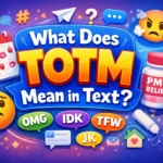 What TOTM Mean in Text