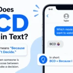 What Does BCD Mean in Text