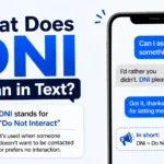 What Does DNI Mean in Text