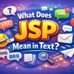What Does JSP Mean in Text