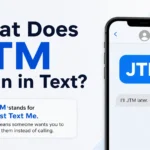 What Does JTM Mean in Text