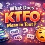 What Does KTFO Mean in Text