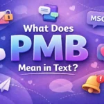 What Does PMB Mean in Text