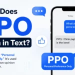 What Does PPO Mean in Text