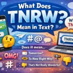 What Does TNRW Mean in Text