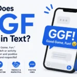 What Does GGF Mean in Text