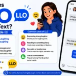 What Does LLO Mean in Text