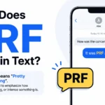 What Does PRF Mean in Text
