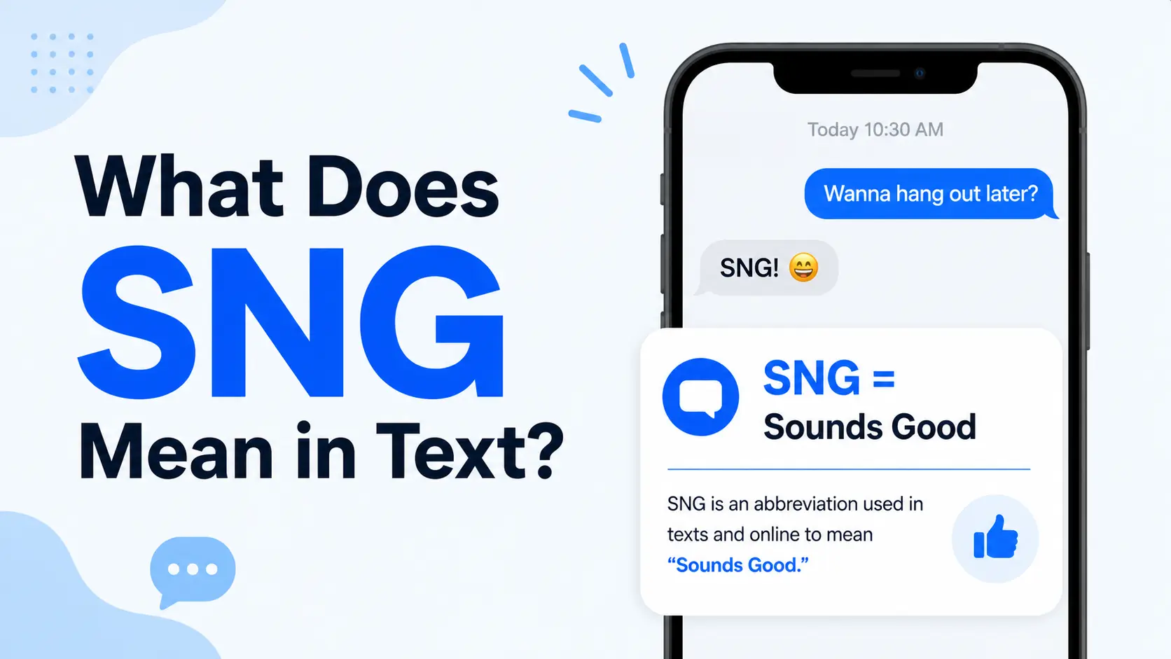 What Does SNG Mean in Text