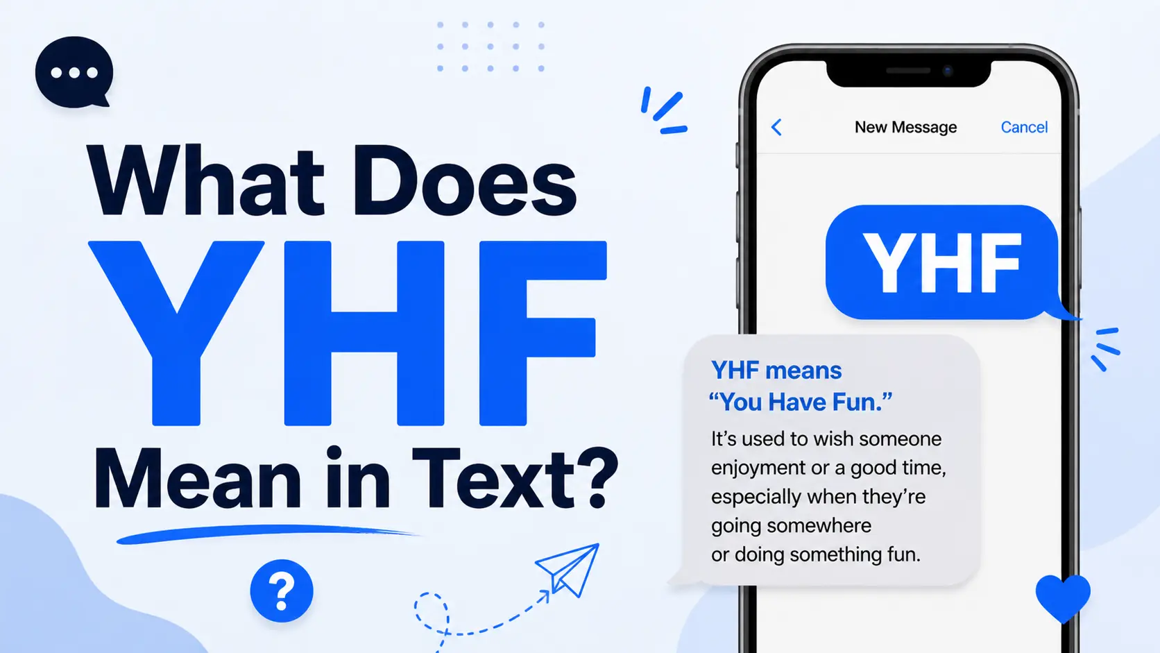 What Does YHF Mean in Text