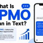 What Is DPMO Mean in Text