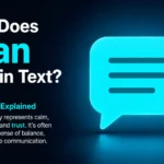What Does Cyan Mean in Text