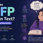 What Does INFP Mean in Text