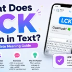 What Does LCK Mean in Text