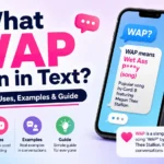 What WAP Mean in Text