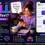 What Do WSLL Mean in Text